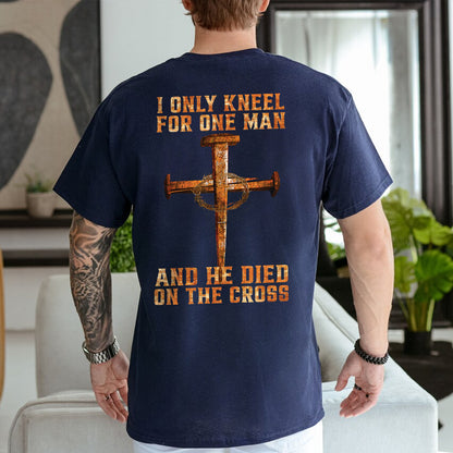 Teesdily | Jesus Nail Cross Vintage Shirt, I Only Kneel For One Man And He Died On The Cross Hoodie Sweatshirt Mug, Christian Religious Gift Ideas