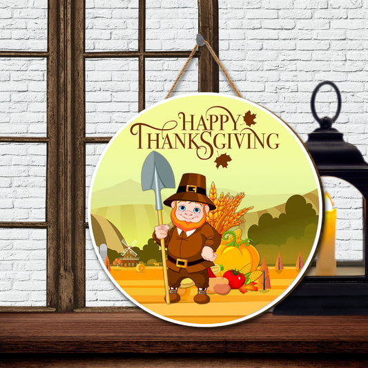 Teesdily | Pilgrim Thanksgiving Round Home Sign, Happy Thanksgiving Wood Sign, Funny Cosplay Harvest Season Sign, Front Door Decor