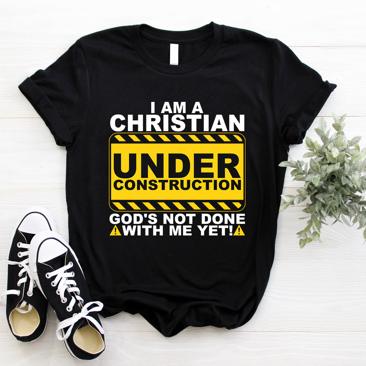 Teesdily | Jesus Christ Shirt, I Am A Christian Under Construction God's Not Done With Me Yet Tee Sweatshirt Hoodie Mug, Jesus Lovers Gifts