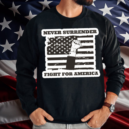 Teesdily | American Flag Shirt, Never Surrender Fight For America Sweatshirt Hoodie Mug, Legend USA 2024 Shirt, 45 47 Patriotic Shirt Gift Men