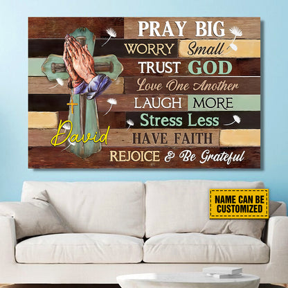 Teesdily | Customized Jesus Cross Hand Praying Poster, Pray Big Worry Small Trust God Christian Canvas, Christian Decor, Religious Poster Canvas