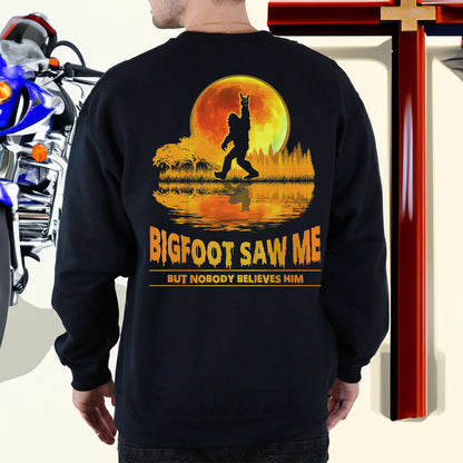 Teesdily | Bigfoot Moon Art Shirt, Bigfoot Saw Me But Nobody Believes Him Tee Sweatshirt Hoodie Mug, Funny Shirt, Bigfoot Believers Gifts