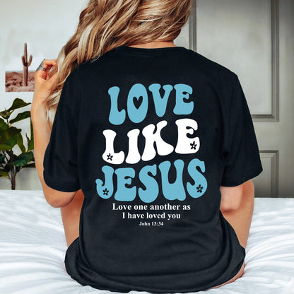 Teesdily | Love Like Jesus 13 34 Casual Shirt, Christian Graphic Hoodie Sweatshirt Mug, Christian Typography Backside Shirt, Christian Gift For Teens