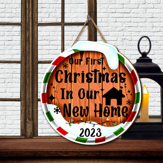 Teesdily | 1St Christmas Custom Year Round Home Sign, Our First Christmas In Our New Home Wood Sign, New Home Christmas Decoration, Housewarming Gifts