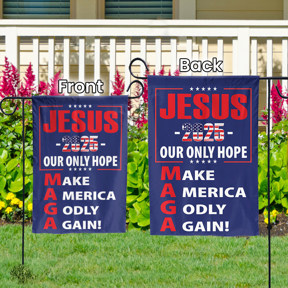 Teesdily | American Flag Jesus Christ House Flag, Jesus 2024 Our Only Hope Make America Godly Again Garden Flag, Patriotic Flag, Outdoor Decor Gifts