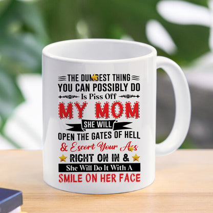 Teesdily | Mom Mother Day Shirt, Piss Off My Mom She Will Open The Gates Of Hell Tops, Humor Gift For Mom Unisex Tshirt Hoodie Sweatshirt Mug