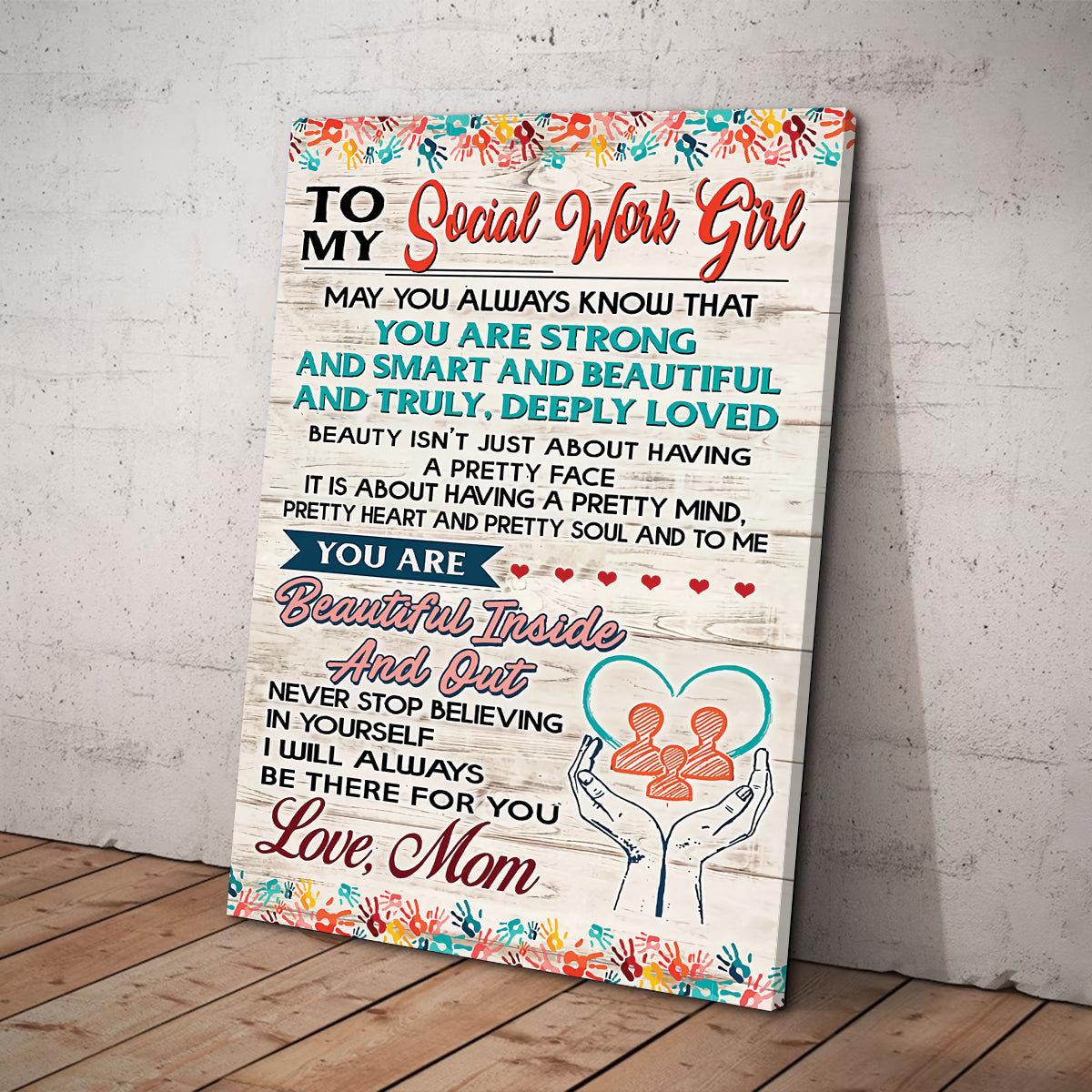 Teesdily | To My Social Work Girl Vertical Poster Gift From Mom You Are Beautiful Inside And Out Canvas Print Social Worker Sign Office Decor