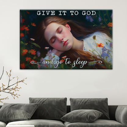 Teesdily | Beautiful Girl Paint Poster Print Give It To God And Go To Sleep Canvas Wall Art Christian Daughter Gift Room Decor Ideas For Girls