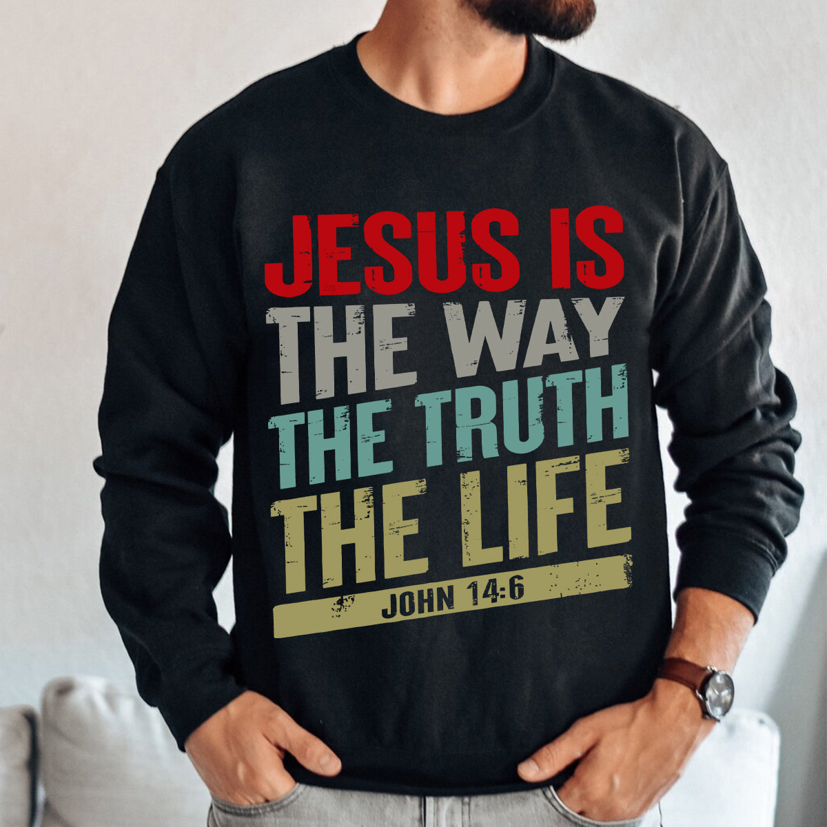 Teesdily | Jesus Is The Way The Truth The Life Typography Tshirt Bible Christian Retro Sweatshirt Hoodie Mug God Faith Believer Apparel