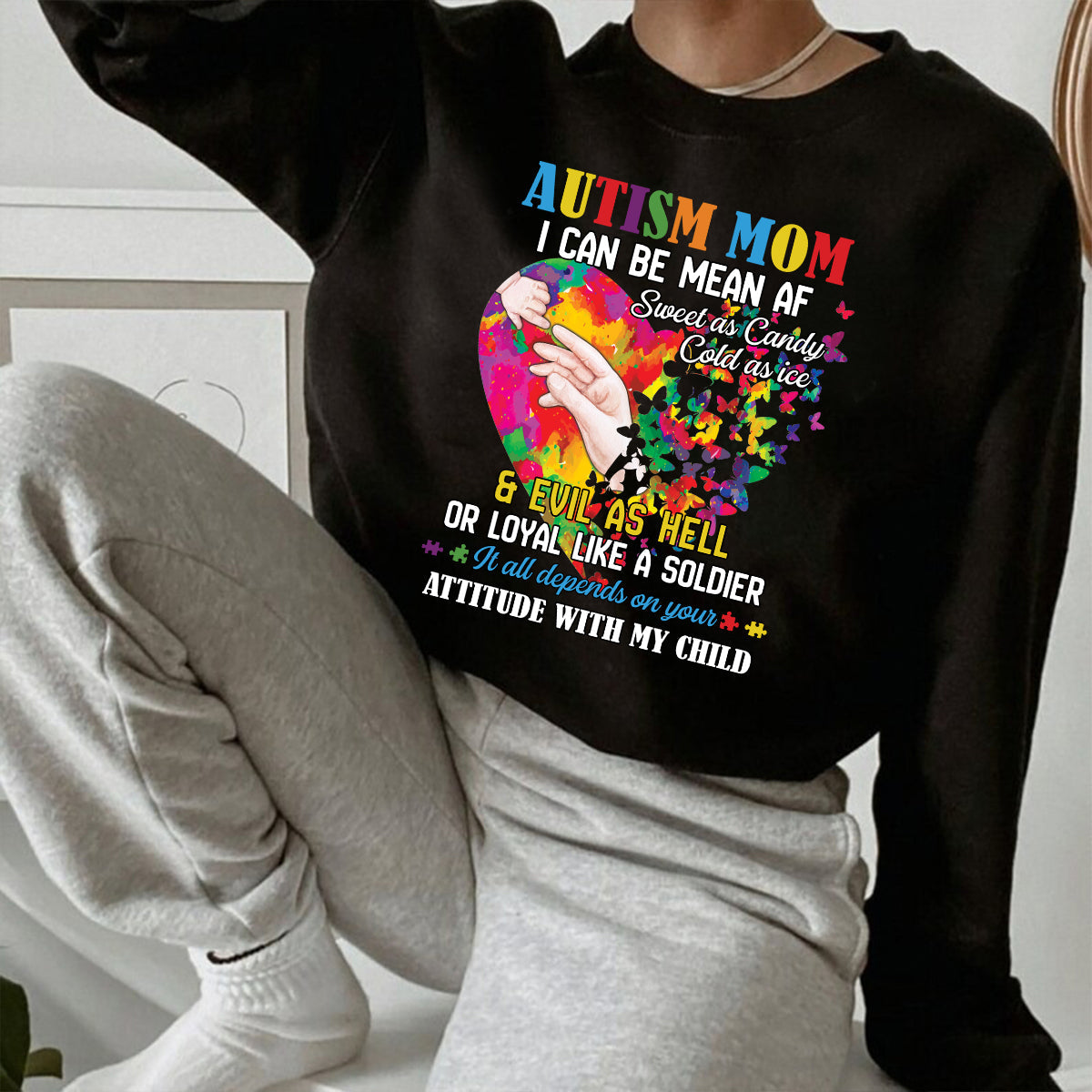 Teesdily | Autism Awareness Shirt, Autism Mom Hoodie Sweatshirt Mug, It All Depends On Your Attitude With My Child, Autism Mom Pride, Autistic Gifts