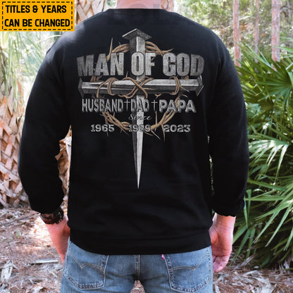 Teesdily | Customized Title And Year Jesus Crown Casual Shirt Man Of God Husband Dad Papa Shirt Father's Day Sweatshirt Hoodie Mug Christian Dad Gifts