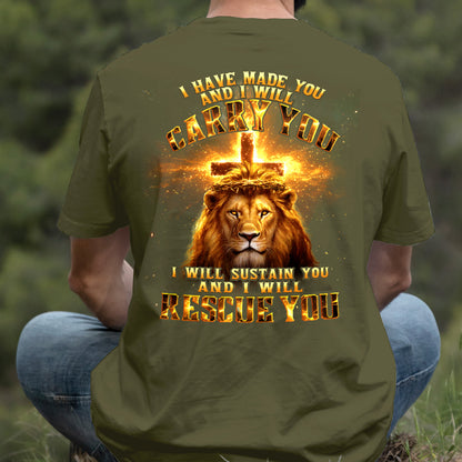 Teesdily | I Have Made You And I Will Carry You Shirt, Jesus Lion Cross Sweatshirt, I Will Rescue You Christ Hoodie Mug For Men