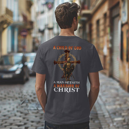 Teesdily | Jesus Warrior Man Shirt, A Child Of God A Man Of Faith A Warrior Of Christ Hoodie Sweatshirt Mug, Christian Shirt Back Design, Jesus Gifts