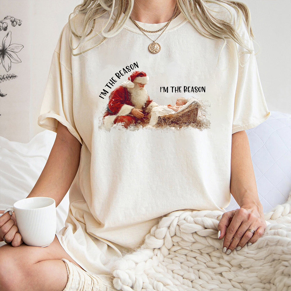 Teesdily | I'm The Reason Shirt, Christian Santa Claus Sweatshirt, Santa And Baby Jesus Hoodie Mug, Faith Religious Xmas Gift