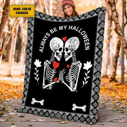 Teesdily | Skull Couple Personalized Fleece Blanket Always Be My Halloween Warm Blanket Gothic Skeleton Blanket Personalized Christmas Couple Gifts