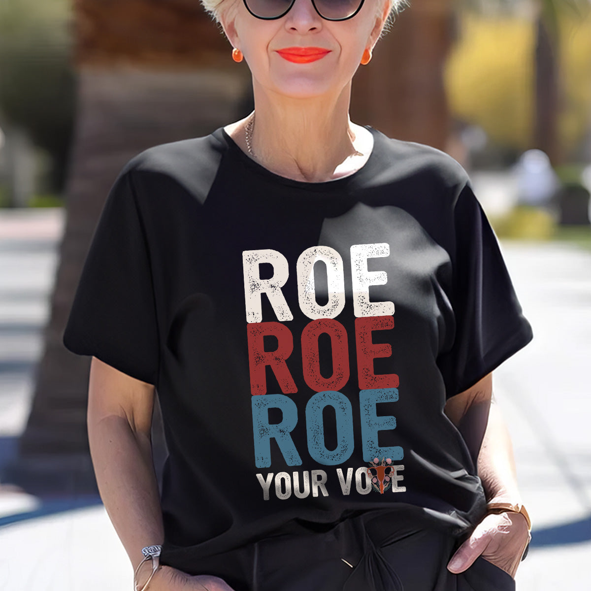 Teesdily | Roe Roe Roe Shirt, Protest Equality Sweatshirt Hoodie Mug, Human Rights Tee, Women Rights T-shirt, Feminist Shirt, Empowered Woman Gift