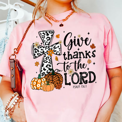 Teesdily | Jesus Thanksgiving Shirt, Give Thanks To The Lord Tee Sweatshirt Hoodie Mug, Jesus Lover Gift, Thanksgiving Gift