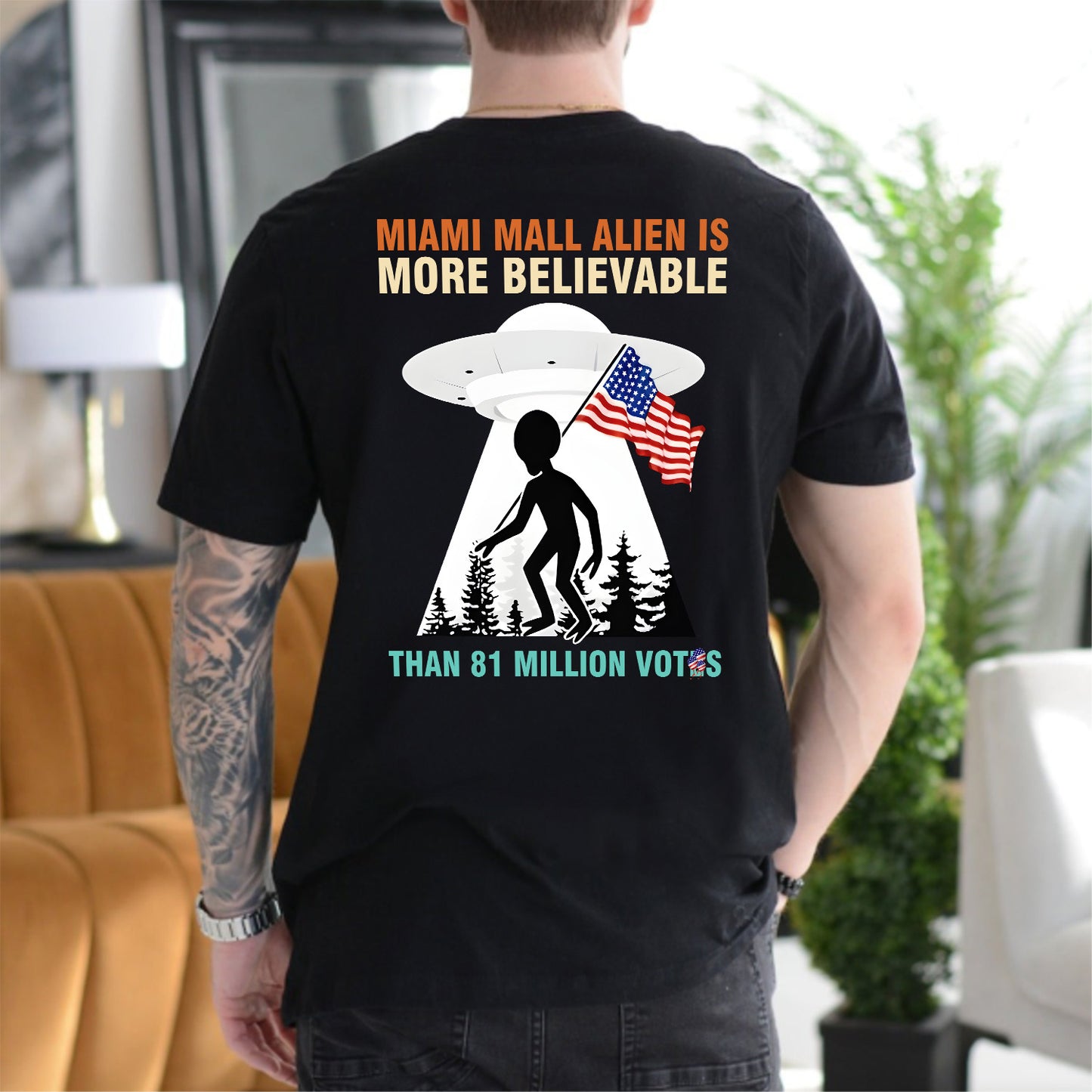 Teesdily | American Flag Alien Shirt, Miami Mall Alien Is More Believable Tee Sweatshirt Hoodie Mug, Funny Shirt, Ufo Shirt