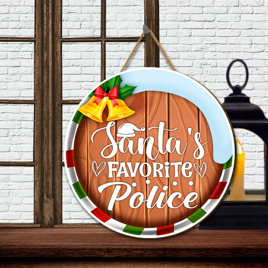 Teesdily | Police Christmas Front Door Sign, Santa's Favorite Police Christmas Wooden Sign, Holiday Season Welcome Sign, Police Xmas Gifts