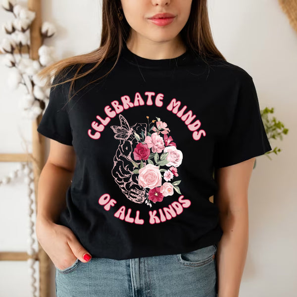 Teesdily | Autism Awareness Floral Shirt, Celebrate Minds Of All Kinds Tee, Neurodiversity Autism Shirt, Autistic Gifts Unisex Tshirt Hoodie Sweatshirt Size S-5XL / Mug 11-15Oz