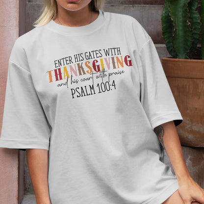 Teesdily | Jesus Thanksgiving Shirt, Enter His Gates With Thanksgiving Tee Sweatshirt Hoodie Mug, Christ Thanksgiving Gift