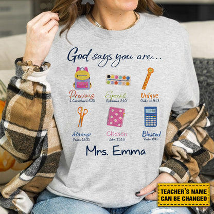 Teesdily | Custom Teacher God Says You Are Shirt, Christian Teacher Sweatshirt Hoodie Mug, Teacher Bible Verse Tee, Teacher Back To School Gifts