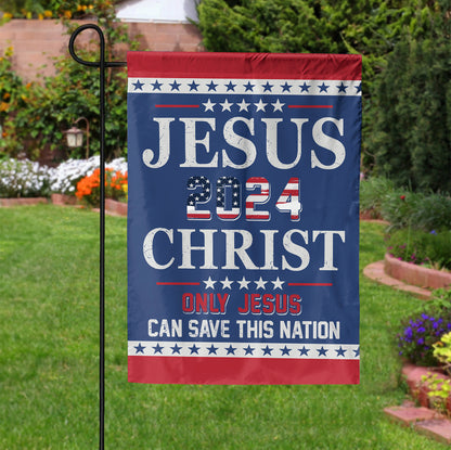 Teesdily | American Flag Jesus Christ House Flag, Jesus Christ 2024 Only Jesus Can Save This Nation Garden Flag, Patriotic Flag, Outdoor Decor Gifts