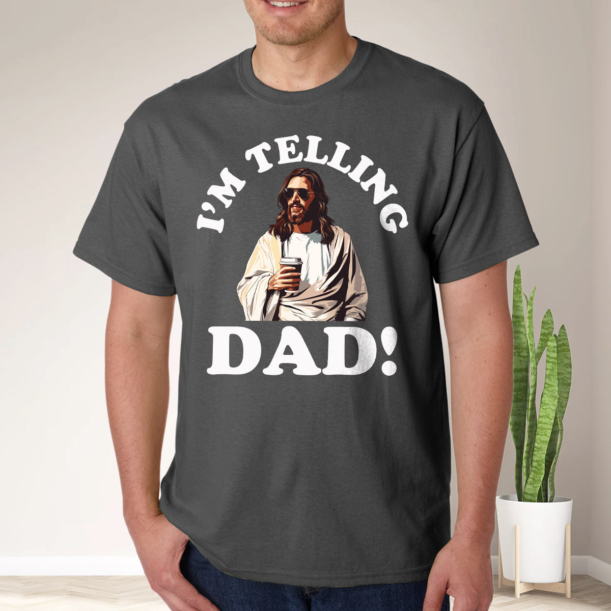 Teesdily | I'm Telling Dad Jesus Tshirt, Cool Jesus Coffee Shirt, Jesus Coffee Tee, Dad Gift, Unisex Tshirt Hoodie Sweatshirt Mug