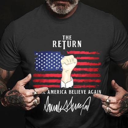 Teesdily | American Patriotic Shirt, The Return Patriotism Support Tee Sweatshirt Hoodie Mug, Patriotic Unisex Shirt