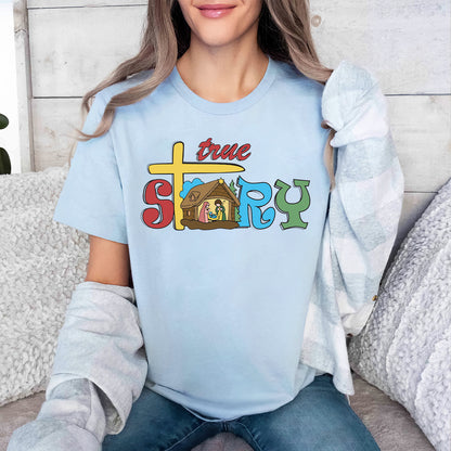 Teesdily | Jesus Nativity Scene T-shirt, True Story Tee Sweatshirt Hoodie Mug, Jesus Lovers Gift, Christmas Apparel Gift