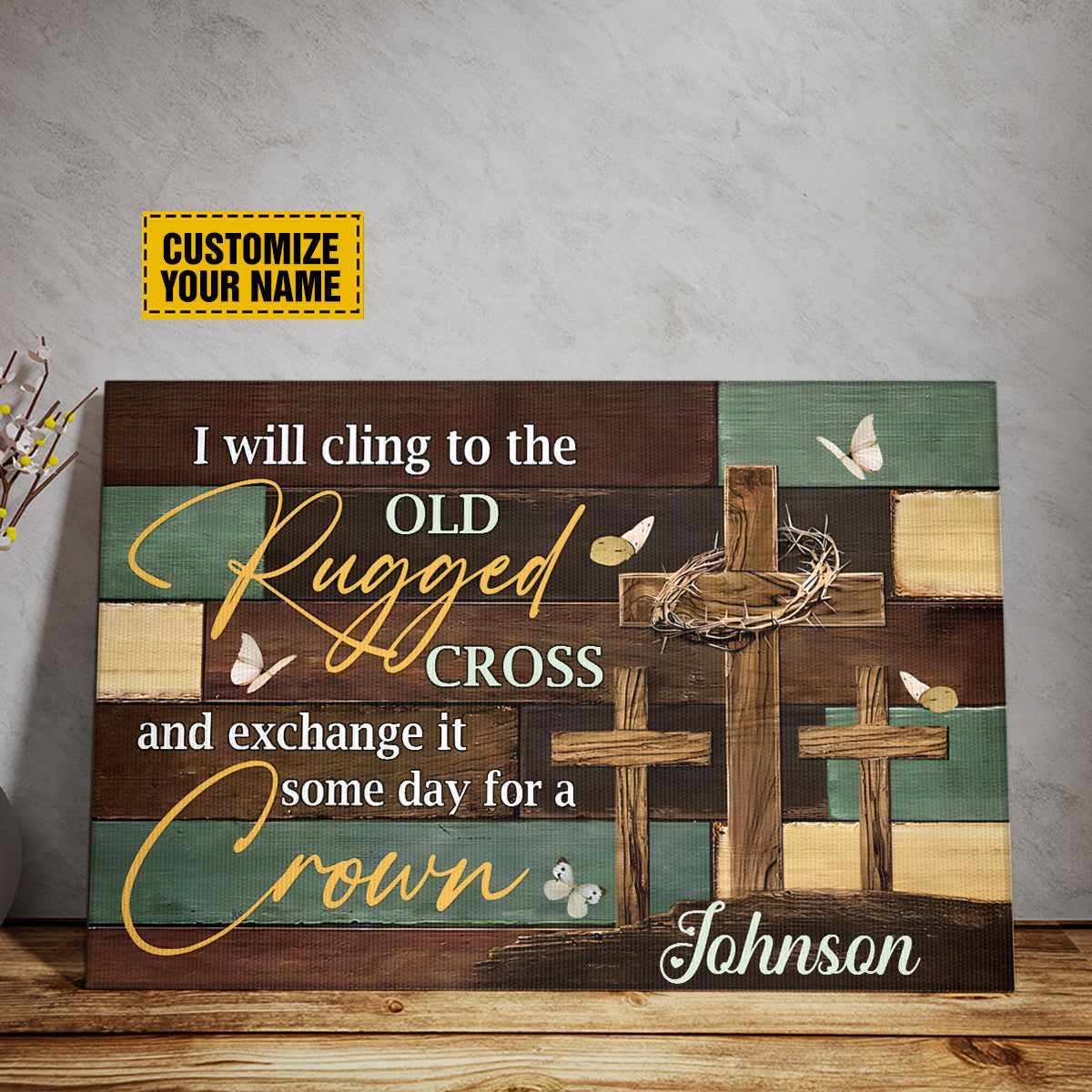 Teesdily | Personalized Jesus Cross Poster Print, I Will Cling To The Old Rugged Cross Canvas, God Faith Believers Christian Gifts, Religious Poster