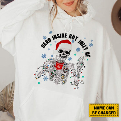 Teesdily | Personalized Christmas Skeleton Shirt, Dead Inside But Jolly AF Sweatshirt Hoodie Mug, Christmas Skeleton Coffee T-shirt