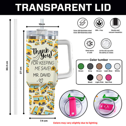 Teesdily | Customized School Bus Driver Tumbler 40oz, Thank You For Keeping Me Safe Cup, Back To School Tumbler, Teacher Life Mug, Bus Driver Gift