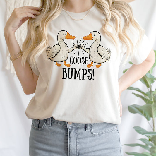 Teesdily | Goose Bumps Shirt, Silly Goose T-shirt, Funny Goose Sweatshirt Hoodie Mug, Goose Lover Tee, Funny Goose Couple, Sarcastic Goose Gifts