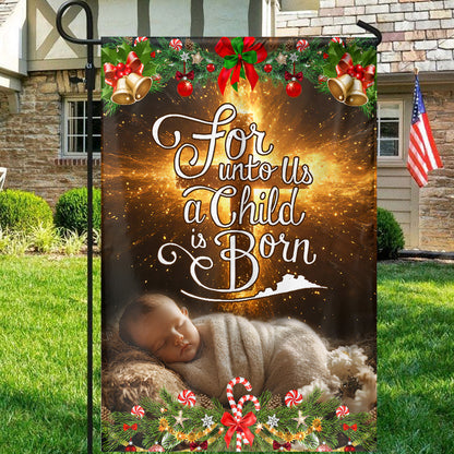 Teesdily | For Unto Us A Child Is Born Jesus Christmas Flag, Jesus Is Born Christ Cross House Flag, Christmas Gift Yard Decor