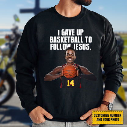 Teesdily | Personalized Basketball Jesus Shirt, I Gave Up Basketball To Follow Jesus Tee Sweatshirt Hoodie Mug, Jesus Basketball Lovers Gift