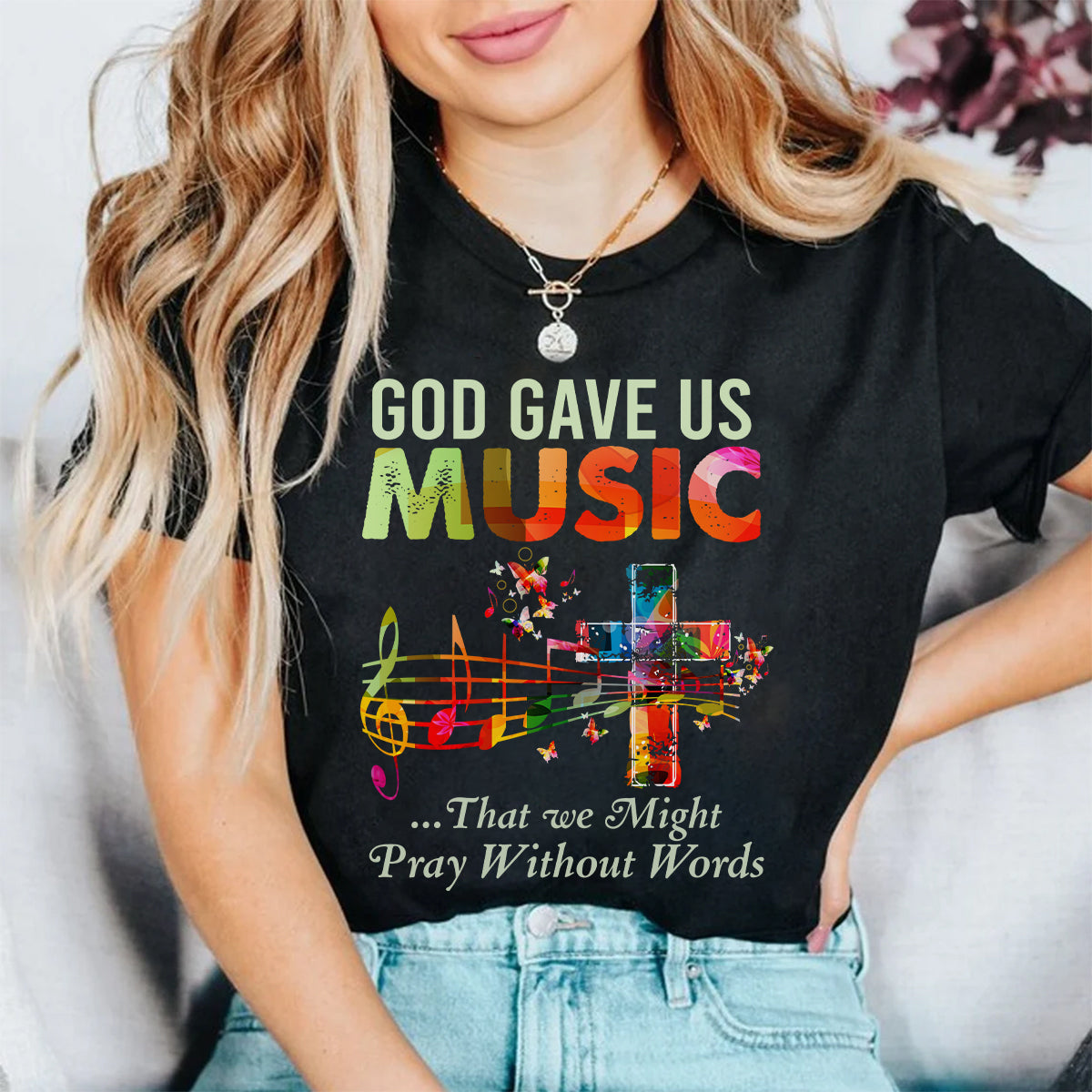 Teesdily | God Christian Music Sweatshirt Hoodie God Gave Us Music That We Might Pray Without Words Short Sleeve Shirts Music Lover Jesus Faith Gift