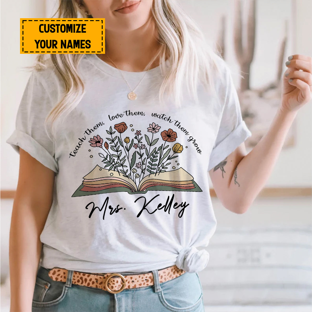 Teesdily | Teacher Customized Casual Shirt Floral Book Tshirt Teach Love Watch Them Grow Teacher Life Sweatshirt Hoodie Mug Teacher Appreciation Gifts