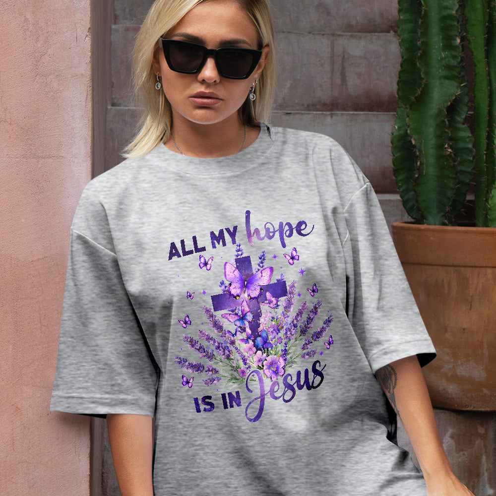 Teesdily | All My Hope Is In Jesus Shirt, Cross Lavender Sweatshirt, Jesus Butterfly Floral Hoodie Mug, Religious Gift For Mom