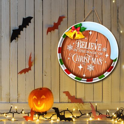 Teesdily | Christmas Round Sign, Believe In The Magic Of Christmas Wooden Sign, Merry Christmas Door Hanger, Christmas Porch Sign