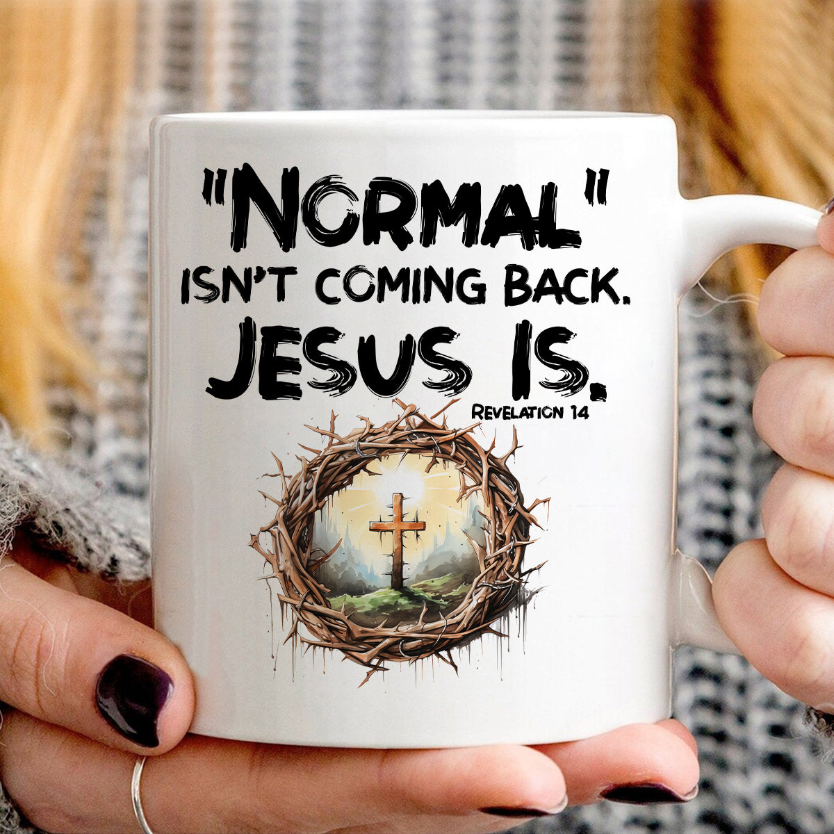 Teesdily | Jesus Cross And Crown Tshirt, Normal Isn't Coming Back Jesus Is Revelation Hoodie Sweatshirt Mug, Christian Religious Clothing Gifts