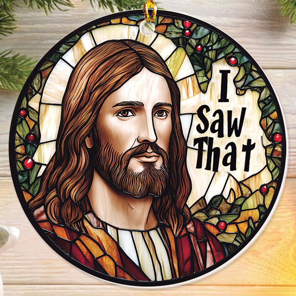 Teesdily | I Saw That Funny Jesus Ornament 2024, Jesus Christ Stained Glass Printed Ornament, Christmas Gift Decor