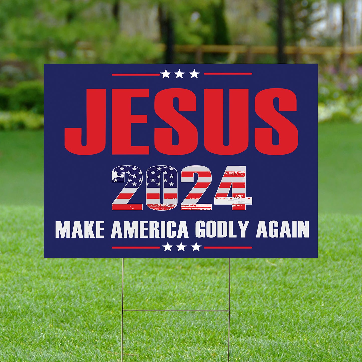 Teesdily | Jesus American Yard Sign, Jesus 2024 Make America Godly Again Lawn Sign, Patriotic Decor Outdoor Sign, Independence Yard Stake Sign Gifts