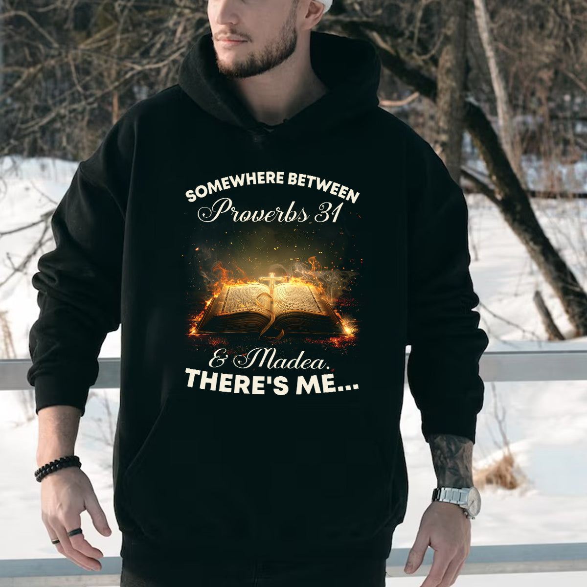 Teesdily | Holy Bible Book Jesus Shirt, Somewhere Between Proverbs 31 & Madea There's Me Shirt, Christian Book Sweatshirt Hoodie Mug, Jesus Gifts