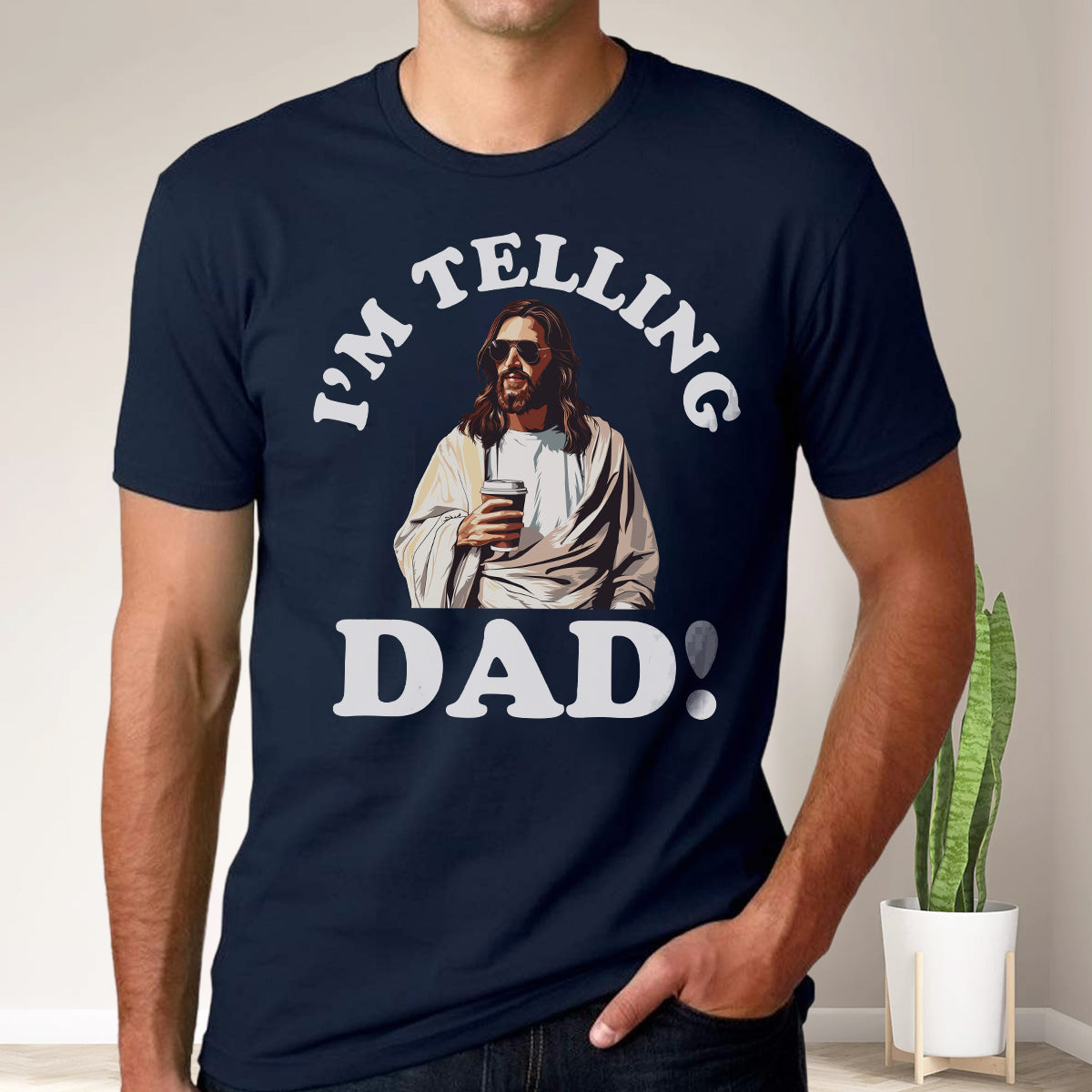 Teesdily | I'm Telling Dad Jesus Tshirt, Cool Jesus Coffee Shirt, Jesus Coffee Tee, Dad Gift, Unisex Tshirt Hoodie Sweatshirt Mug