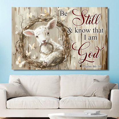 Teesdily | Lamb And Crown Of Thorns Poster, Be Still And Know That I Am God Poster Canvas, Christian Wall Decoration, Lamb Of God Home Decor Gifts