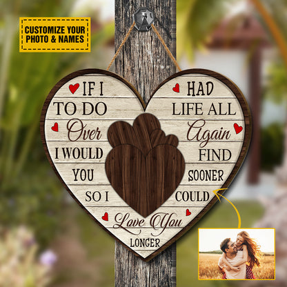 Teesdily | Customized Photo Valentines Wood Sign Wall Decor Couple Pallet Wood Decor I Would Find You Sooner So I Could Love You Longer Lover Gifts