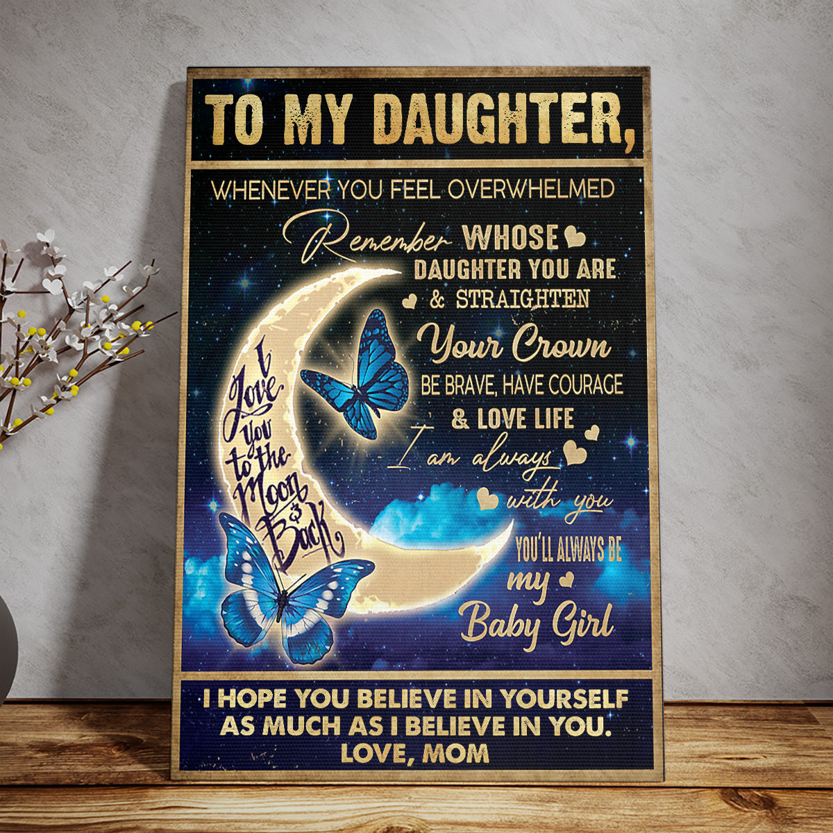 Teesdily | To My Daughter From Mom Poster Canvas I Love You To The Moon And Back Wall Art Butterfly Moon Print Gift For Daughter Bedroom Decor