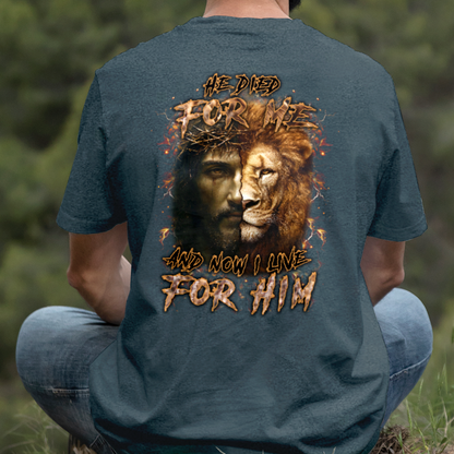 Teesdily | He Died For Me And Now I Live For Him Shirt, Jesus Lion Of Judah Sweatshirt, Jesus Cross Hoodie Mug, Christian Gift