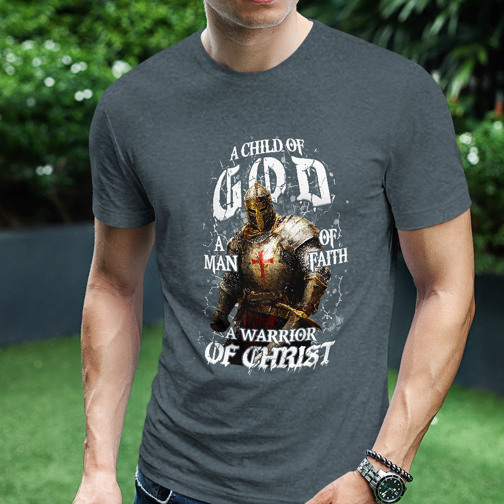 Teesdily | A Child Of God Shirt, A Man Of Of Faith Sweatshirt, A Warrior Of Christ Hoodie Mug, Jesus Warrior Templar Tee Gift